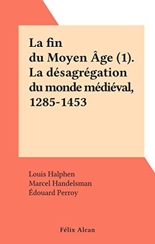 La fin du Moyen Âge