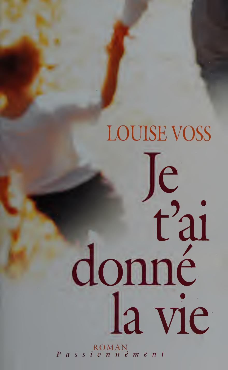 Je t'ai donné la vie
