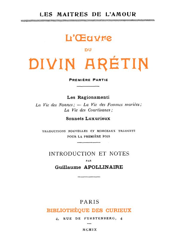 L'oeuvre du divin Arétin / Introduction et notes par Guillaume Apollinaire