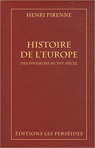Histoire de l’Europe des invasions au XVIe siècle