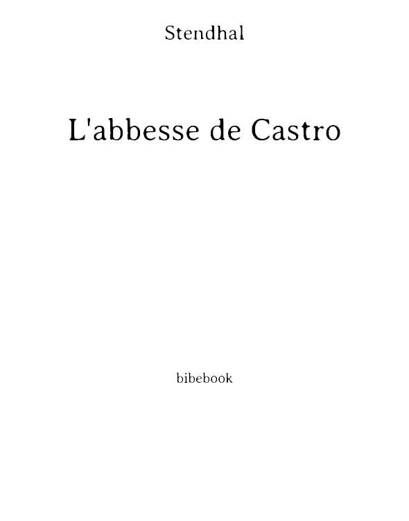 L'abbesse de Castro et autres chroniques italiennes