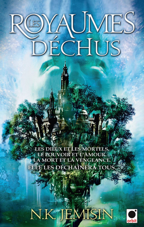 Les royaumes déchus