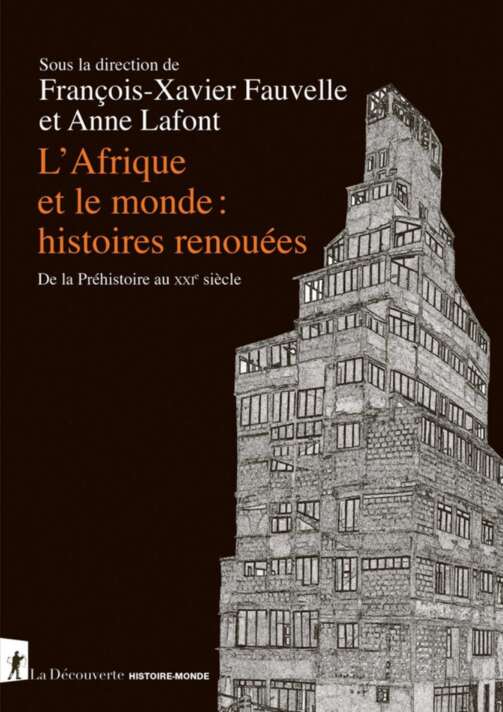 L'Afrique et le monde : Histoires renouées