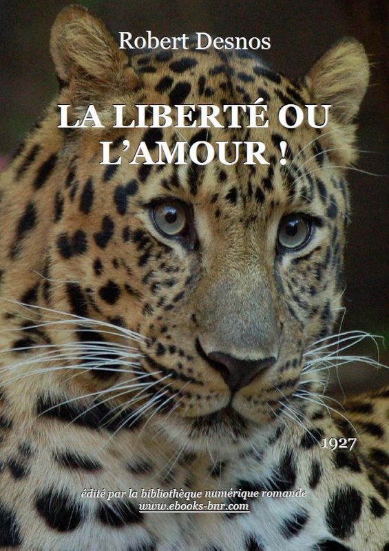 La liberté ou l'amour!: suivi de ; Deuil pour deuil