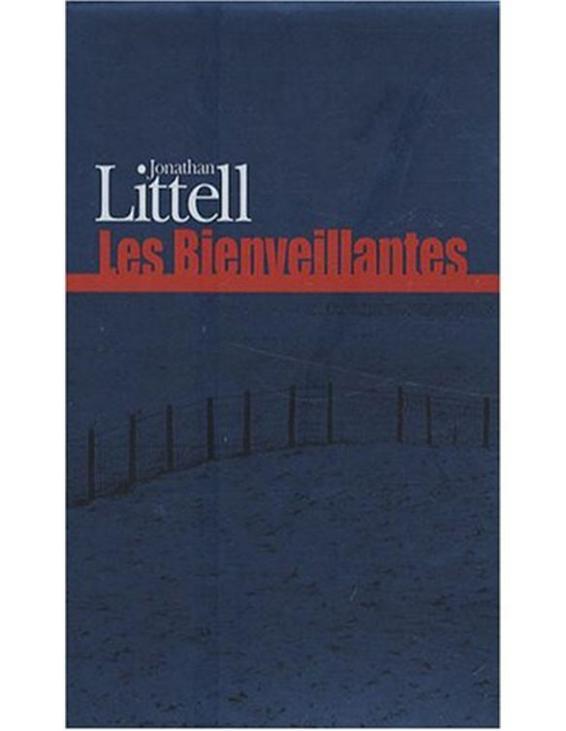 Les Bienveillantes - Jonathan Littell
