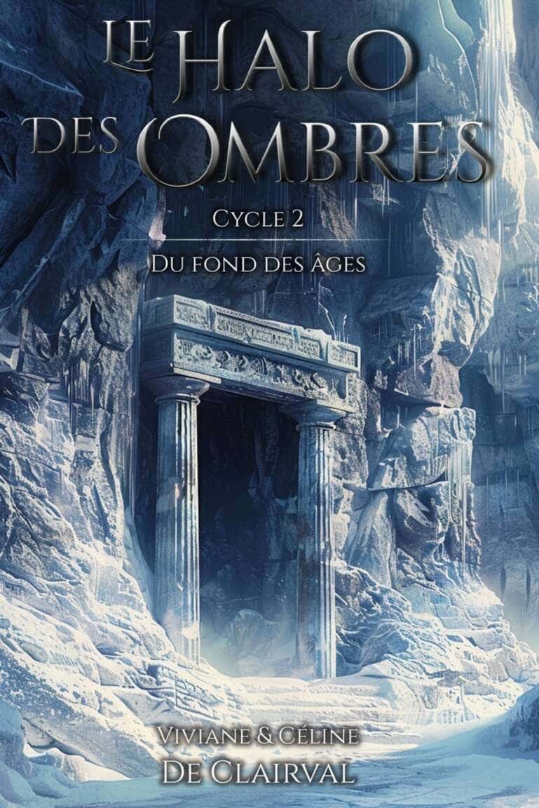 Le halo des ombres T2 : Du fond des âges
