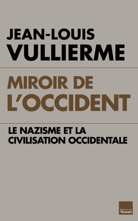 Miroir de l'Occident - Jean-Louis Vullierme