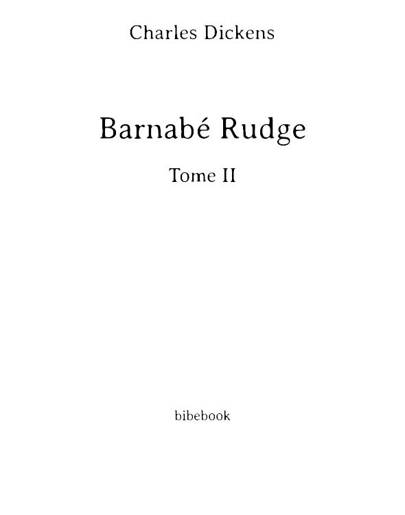 Barnabé Rudge - Tome II