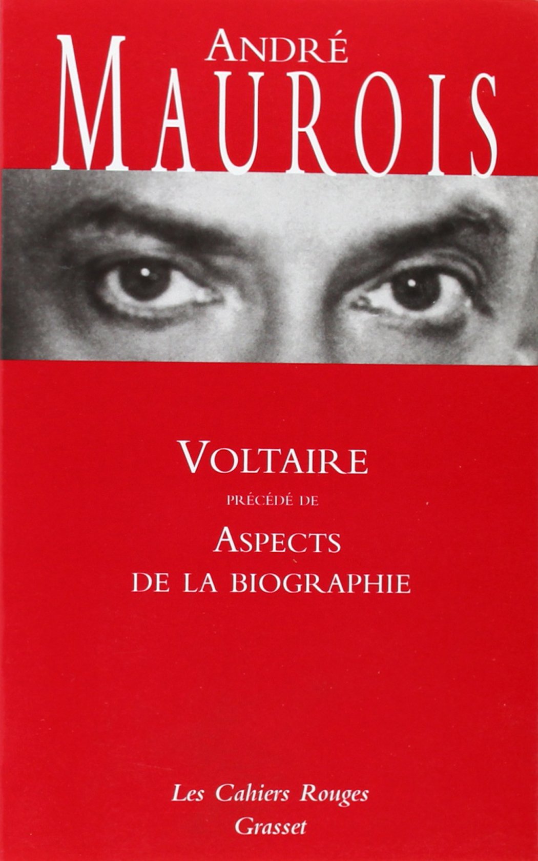 Voltaire - André Maurois