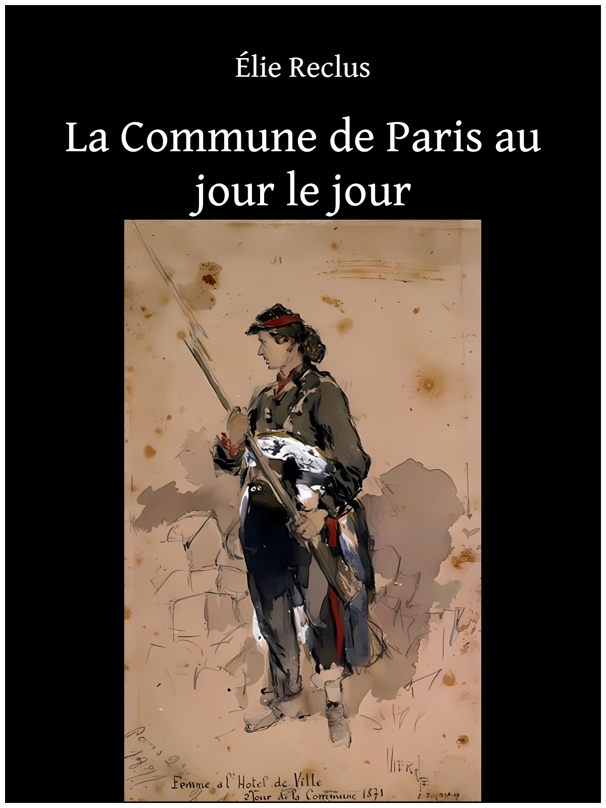 La Commune de Paris au jour le jour