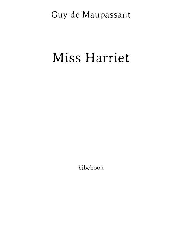 Miss Harriet