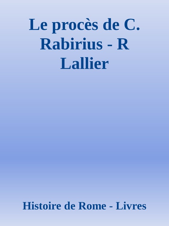 Le procès de C. Rabirius