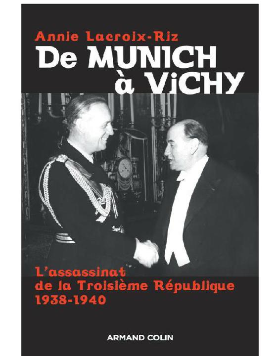 De Munich à Vichy - Annie Lacroix-Riz