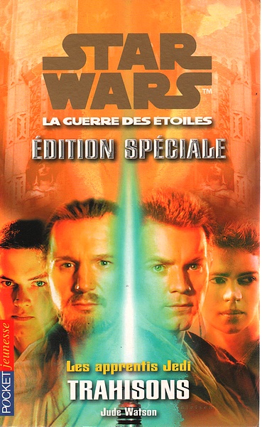 Star Wars - Les apprentis Jedi Tome 13.5 - Trahisons