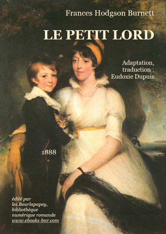 Le Petit Lord Fauntleroy: (illustré)