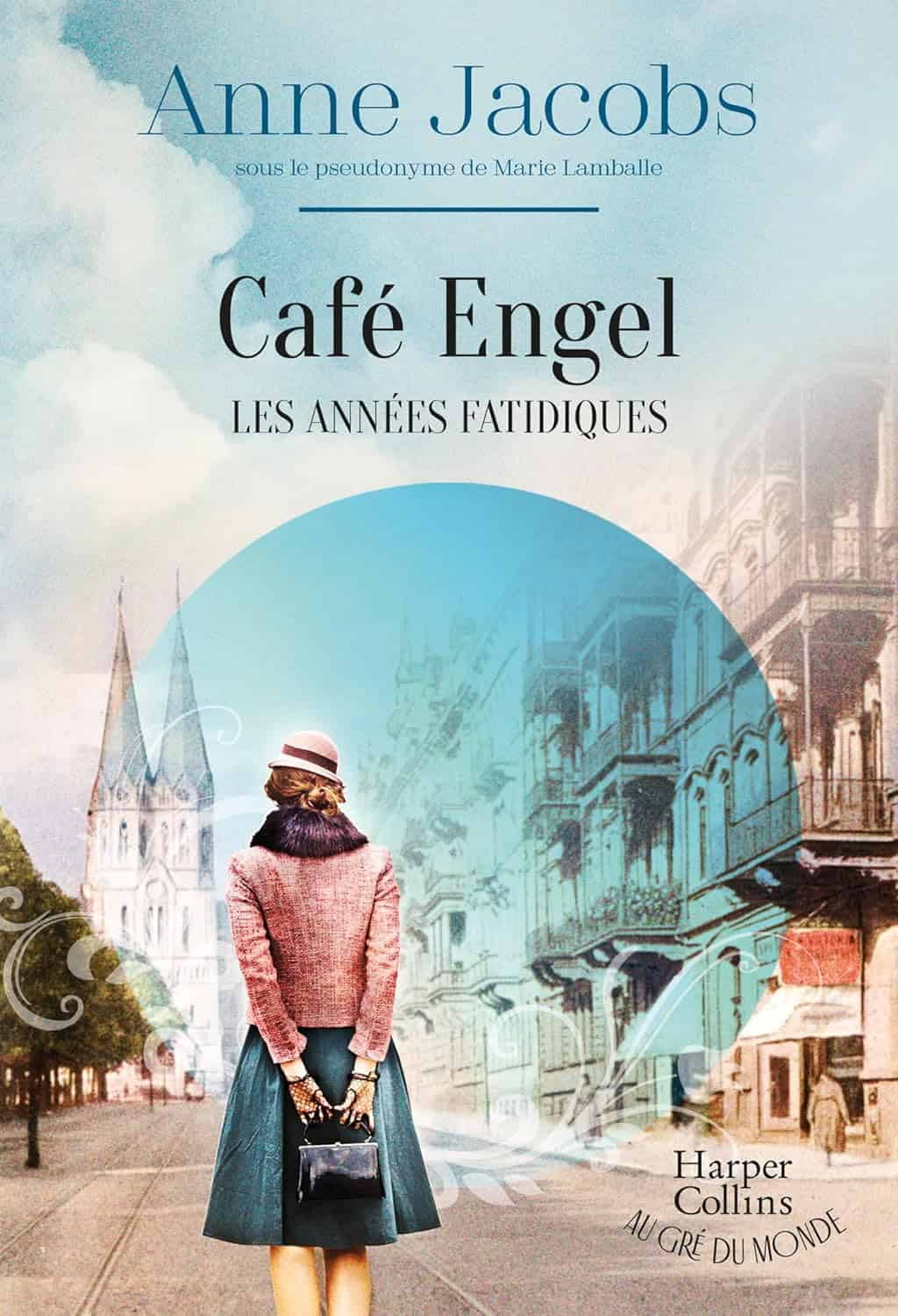 Café Engel T2 : Les années fatidiques