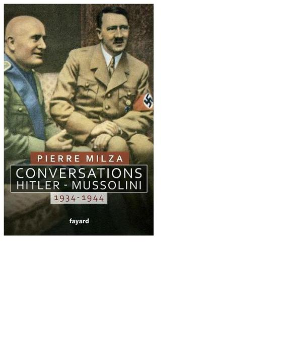 Conversations Hitler-Mussolini: 1934-1944