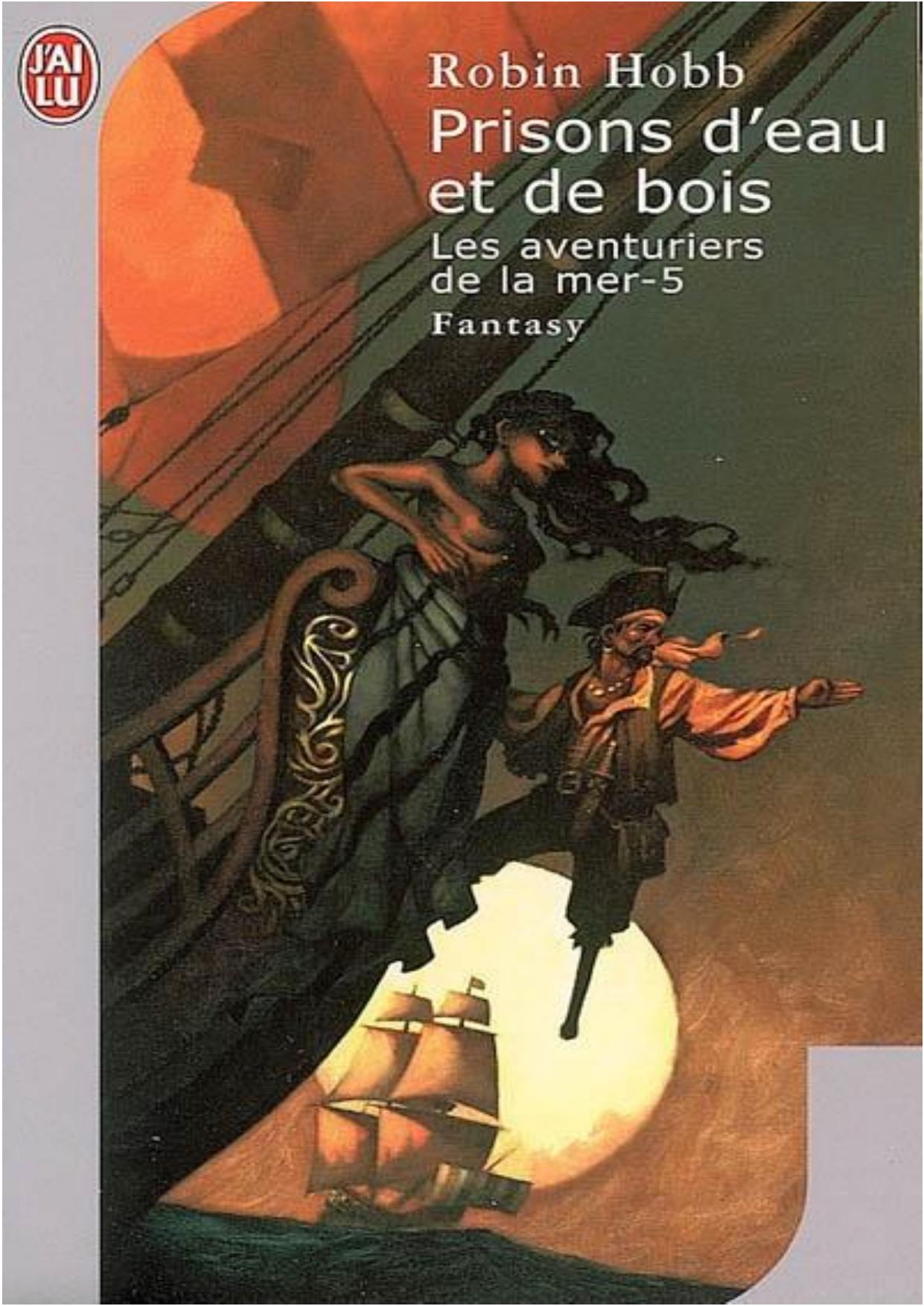 Prisons D'Eau et De Bois - Hobb, Robin