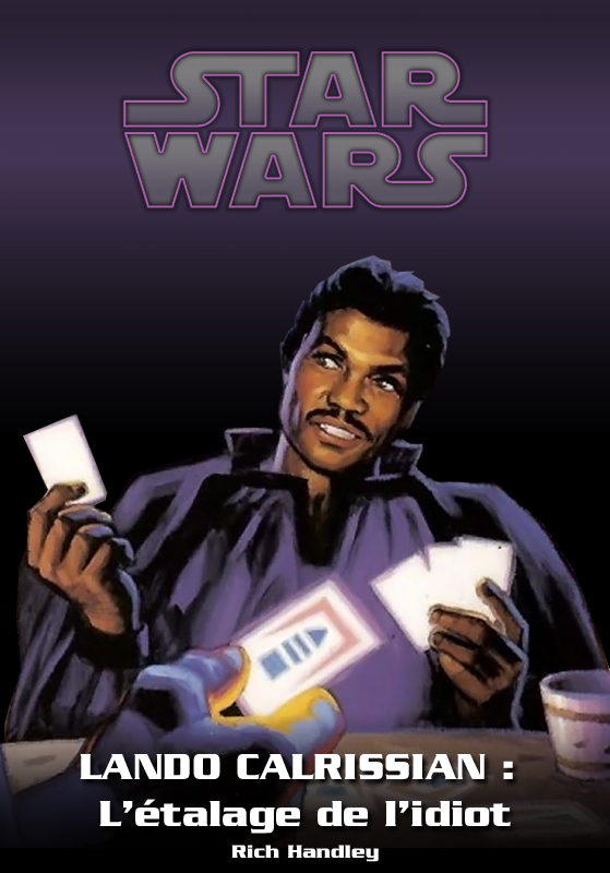 Lando Calrissian : L'étalage de l'Idiot