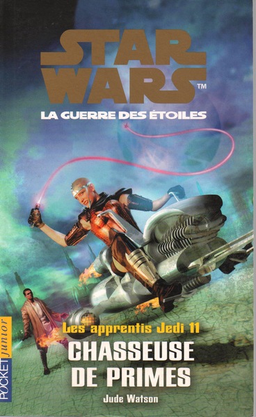 Star Wars - Les apprentis Jedi Tome 11 - Chasseuse de primes