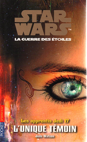 Star Wars - Les apprentis Jedi Tome 17 - L'unique témoin