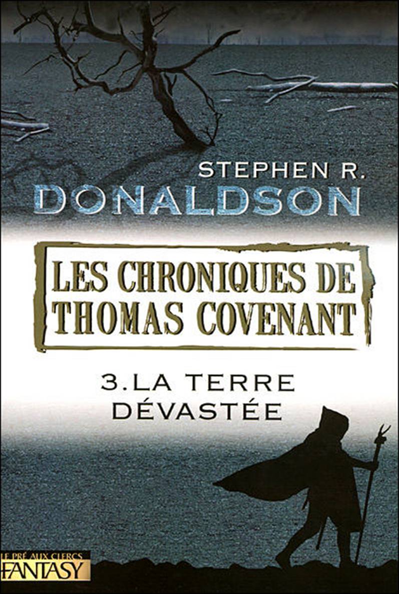 Thomas Covenant - 03 - La terre dévastée