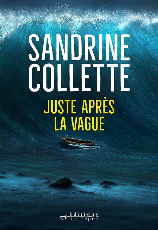 Juste après la vague (Sueurs froides) (French Edition)