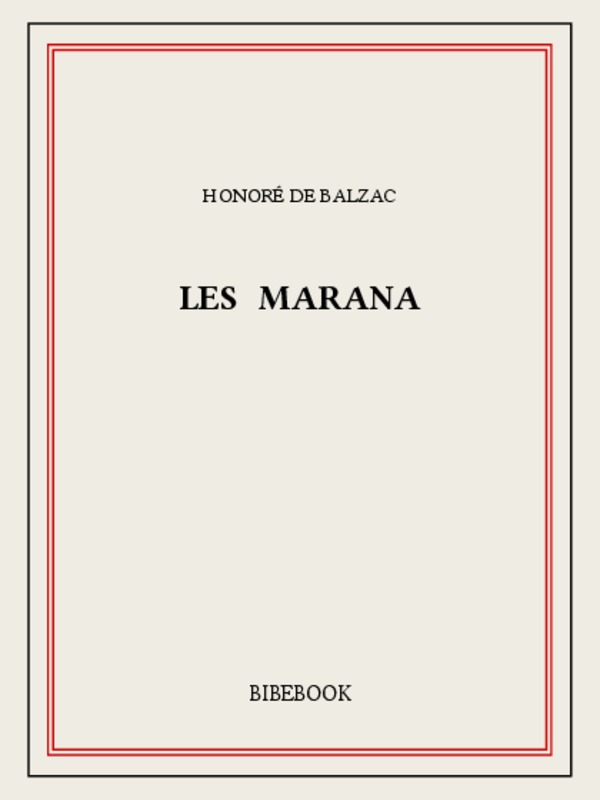 Les Marana: Nouvelle édition augmentée