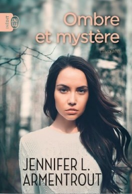 Ombre et Mystère Tome 1 - Envoûtée