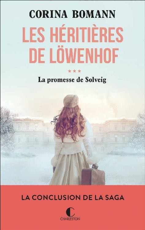 Les Héritières de Löwenhof - T3 - La promesse de Solveig