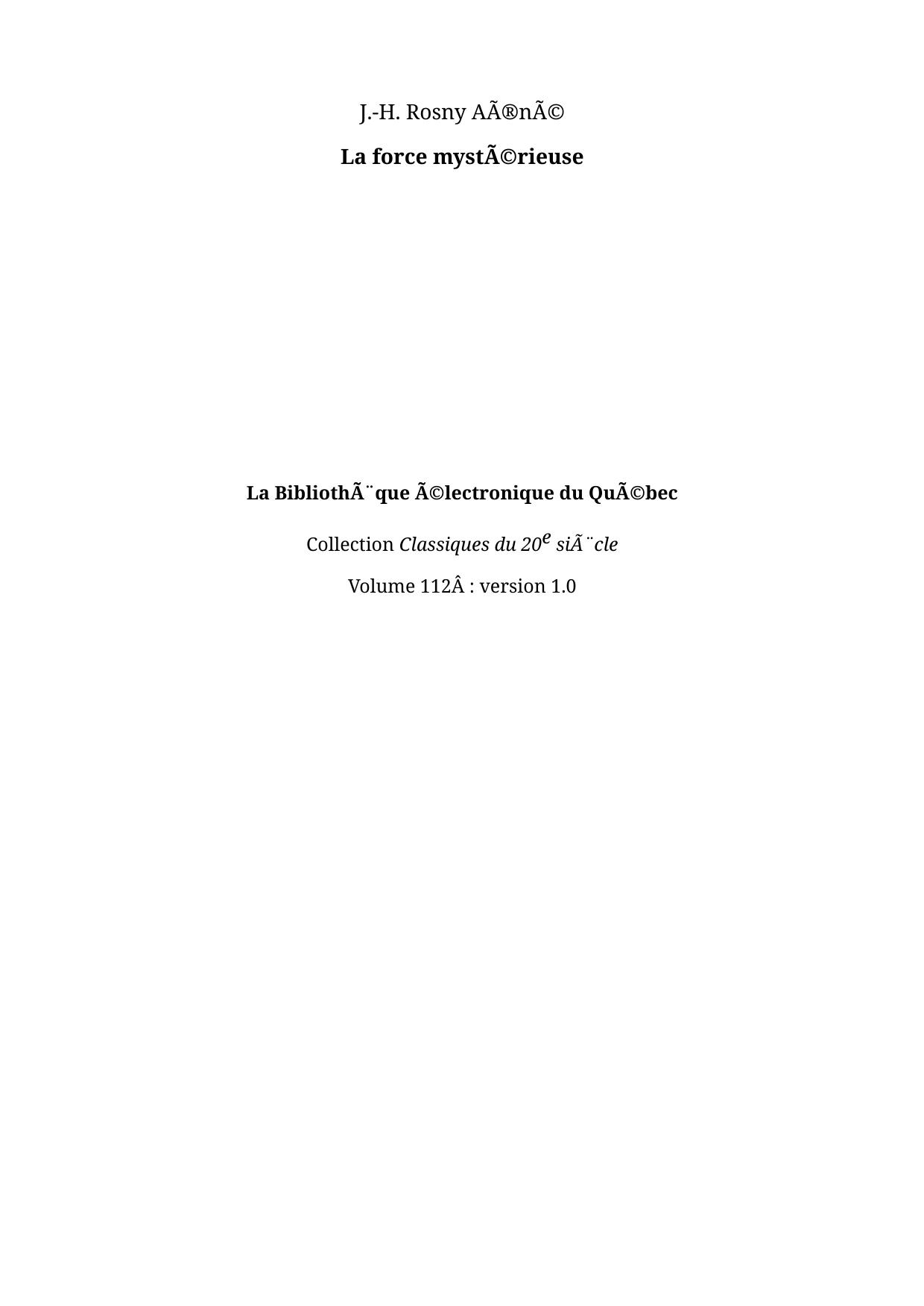 La force mystérieuse