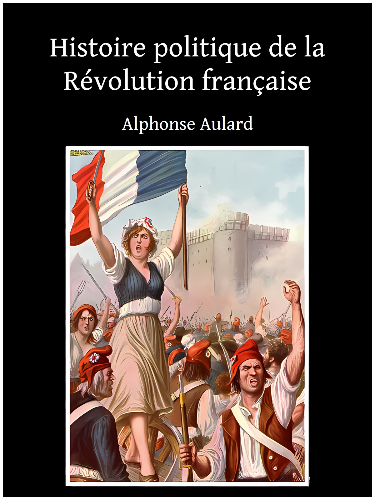 Histoire politique de la Révolution française