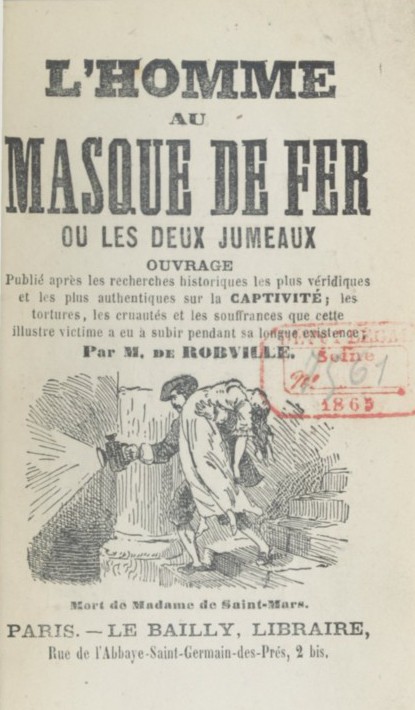 L'Homme au masque de fer ou les deux jumeaux