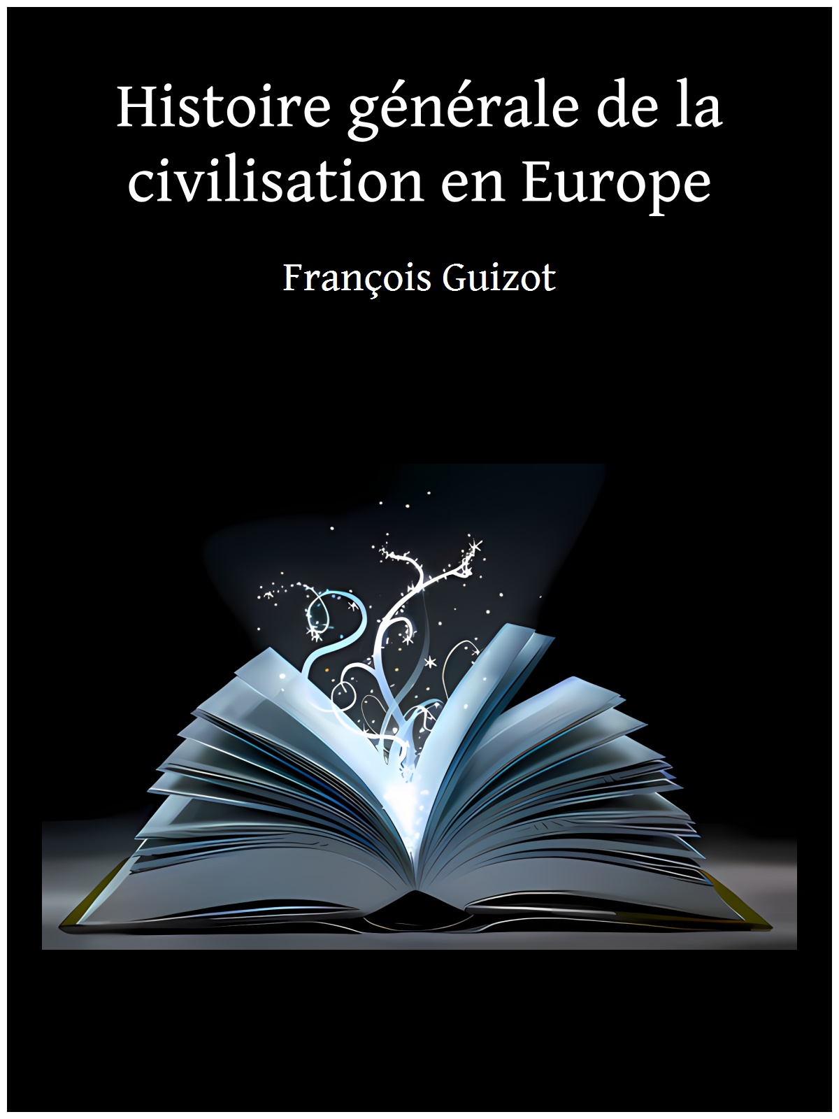 Histoire générale de la civilisation en Europe