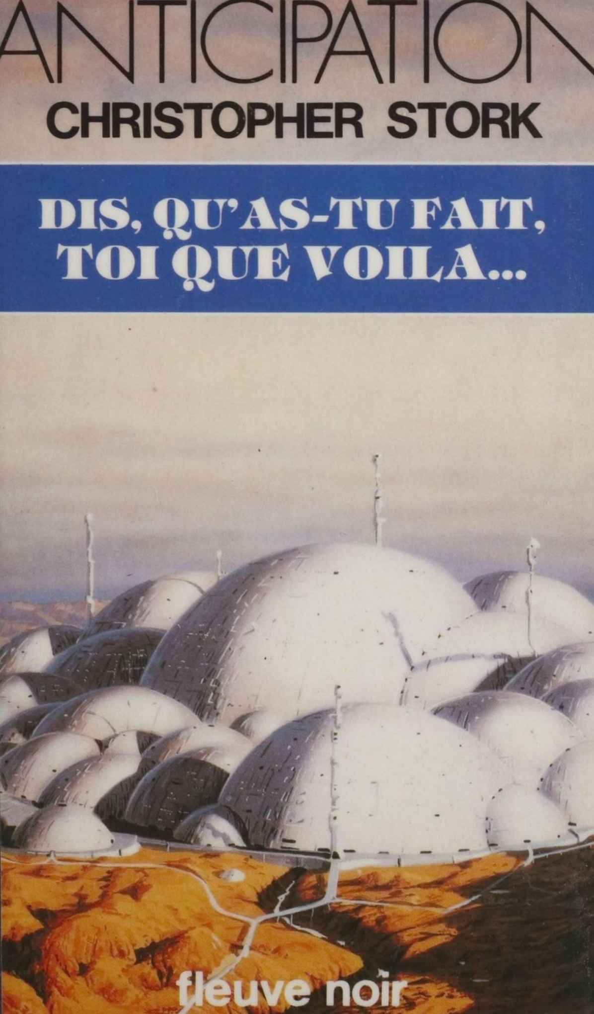 Dis, qu'as-tu fait, toi que voilà... (French Edition)