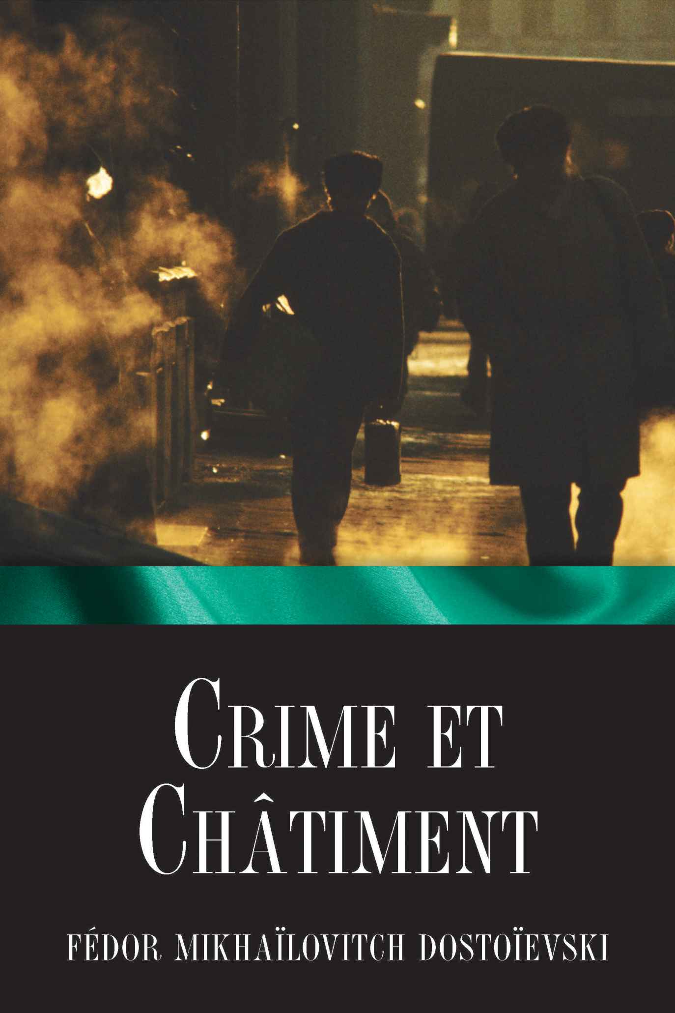 Crime et chatiment (French Edition)