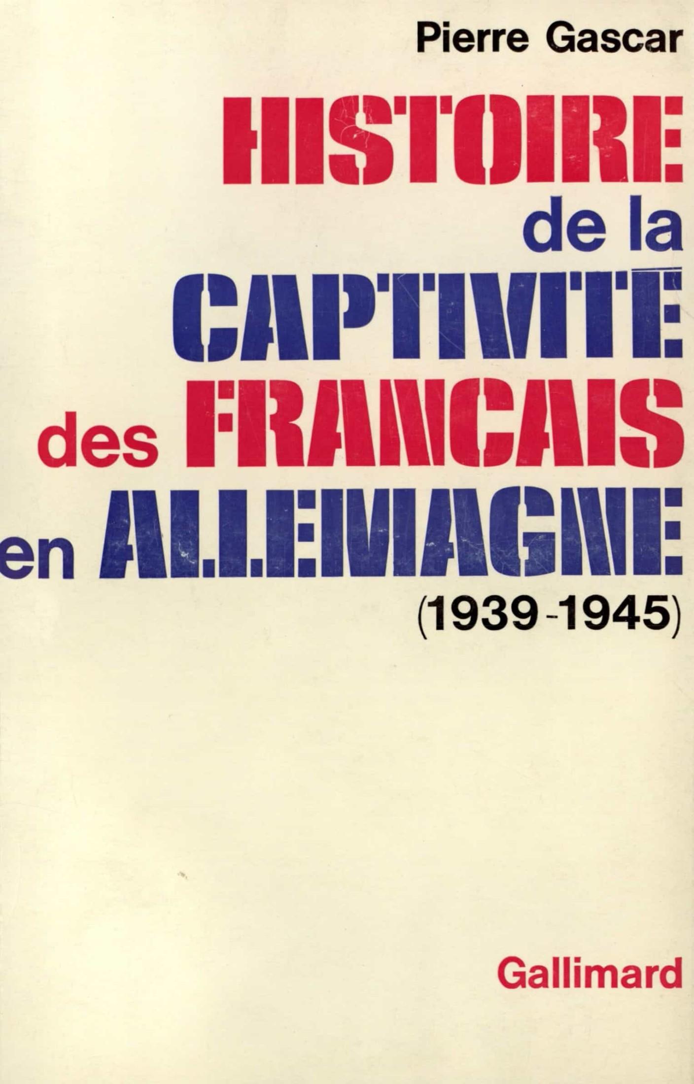 Histoire de la Captivité des Français en Allemagne (1939-1945)