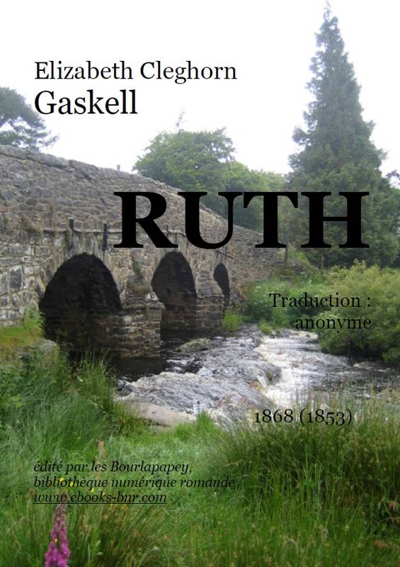 The Works of Elizabeth Gaskell: Ruth (1853)