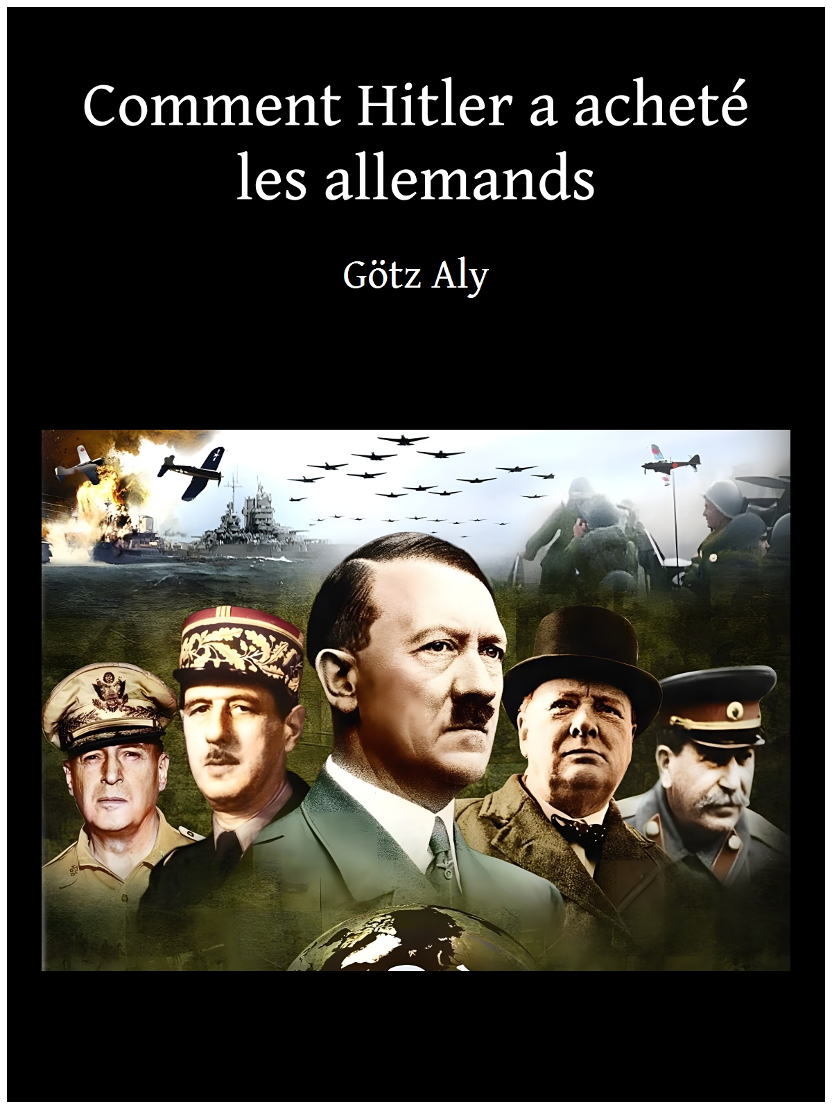 Comment Hitler a acheté les allemands