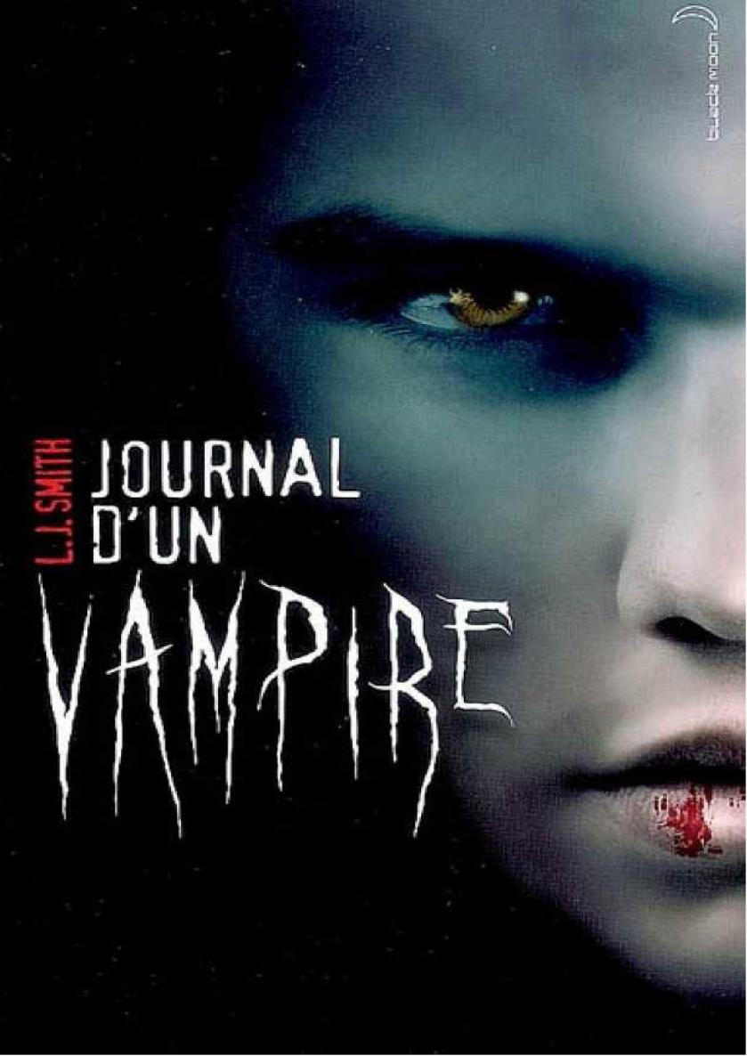 Journal d'un vampire - Tome 1 (Pas relu)