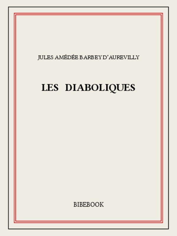 Les diaboliques: Les six premières