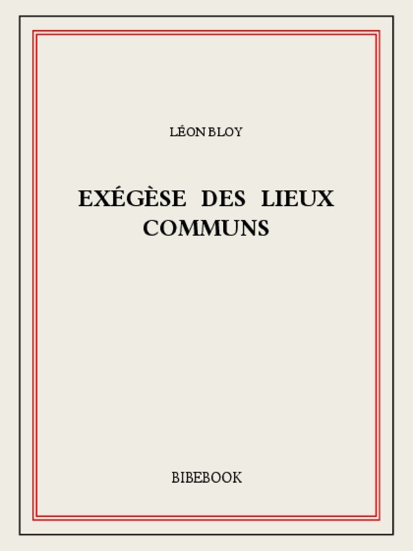 Exégèse des lieux communs