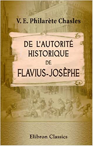 De l'aurorité historique de Flavius Josèphe