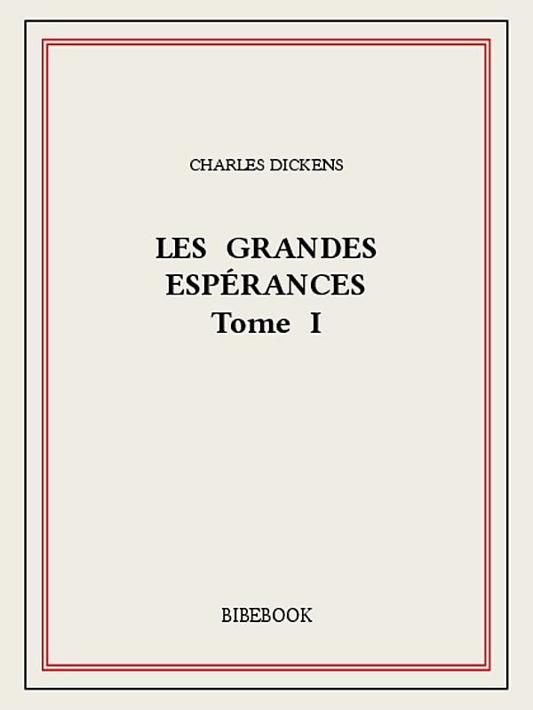 Les grandes espérances I