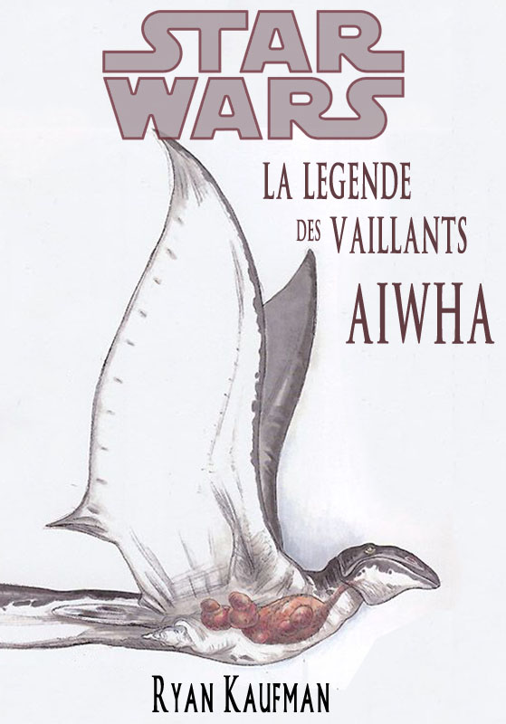 La Légende des Vaillants Aiwha