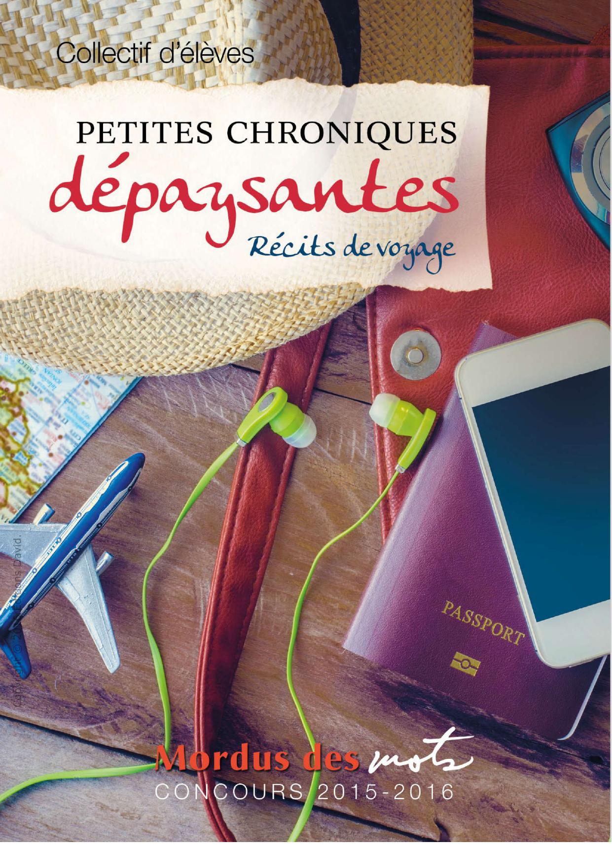 Récits de voyage Petites chroniques dépaysantes