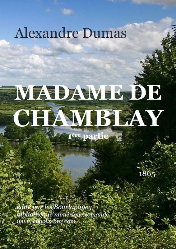 Madame de Chamblay 1ère partie
