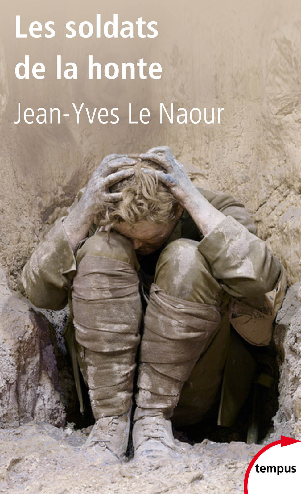 Les soldats de la honte