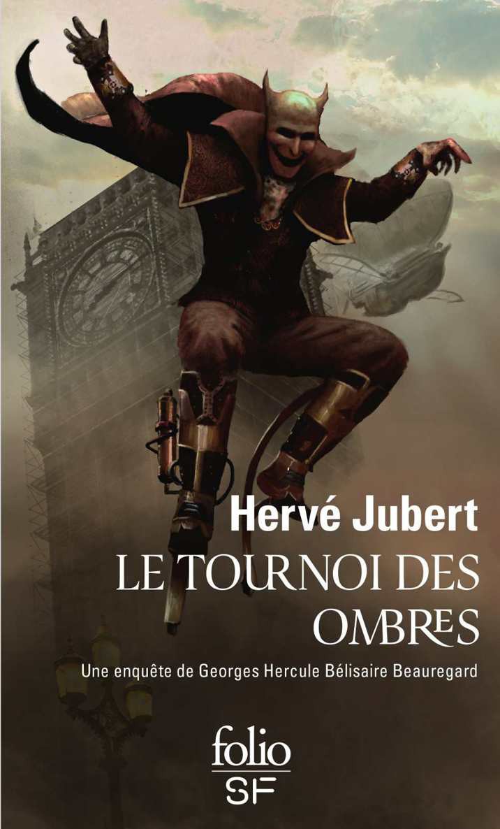 Le tournoi des ombres. Une enquête de Georges Hercule Bélisaire Beauregard (Les aventures de Georges Beauregard)
