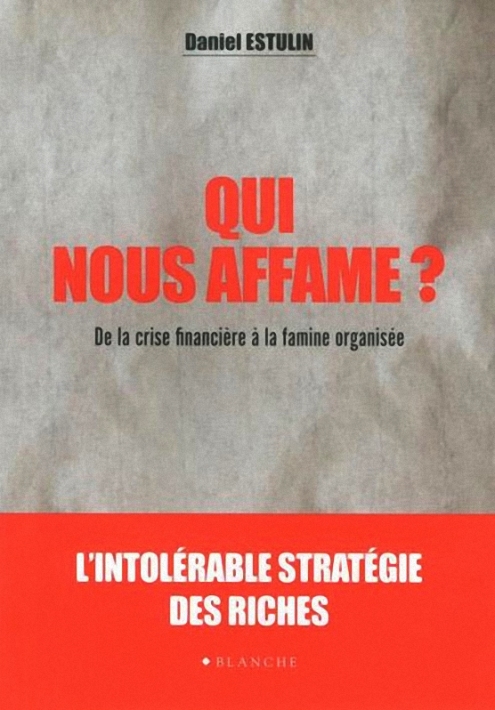 Qui nous affame